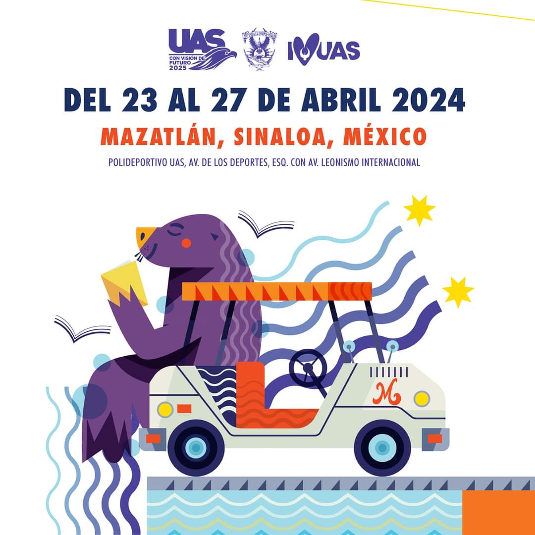 -	Del 23 al 27 de abril se realizará la Feria del Libro de la Nueva Universidad (FELIUAS) 2024 en el puerto de Mazatlán, anuncia Editorial UAS