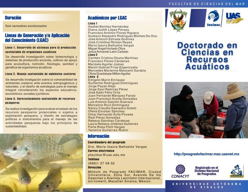 - La Facultad de Ciencias del Mar de la UAS pone en marcha la 27 edición del Doctorado en Ciencias en Recursos Acuáticos, orientado a la investigación