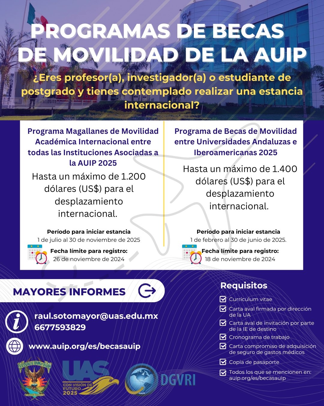 Invita la UAS a participar en el Programa de Becas de Movilidad de la Asociación Universitaria Iberoamericana de Posgrado (AUIP)