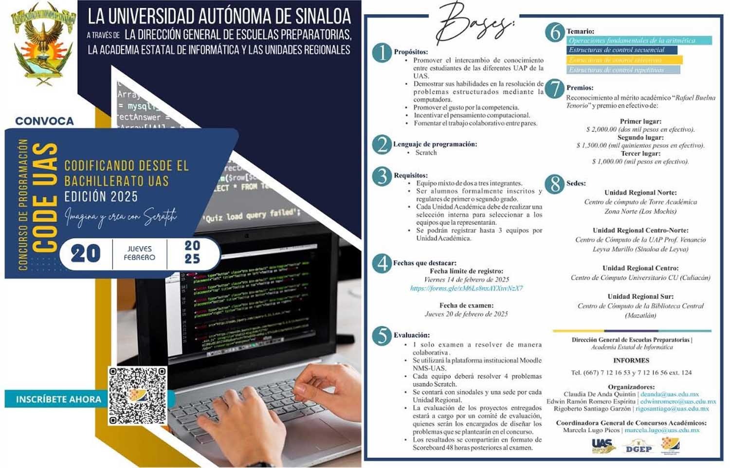 En la idea de que los bachilleres de la Universidad Autónoma de Sinaloa (UAS) se interesen en explotar el pensamiento computacional, el cual impulsa el desarrollo de habilidades transferibles que pueden prepararlos para tomar mejores decisiones, se lanzó la convocatoria del 2do. Concurso de Programación CODE UAS, edición 2025, a efectuarse el 20 de febrero, informó Claudia de Anda Quintín.