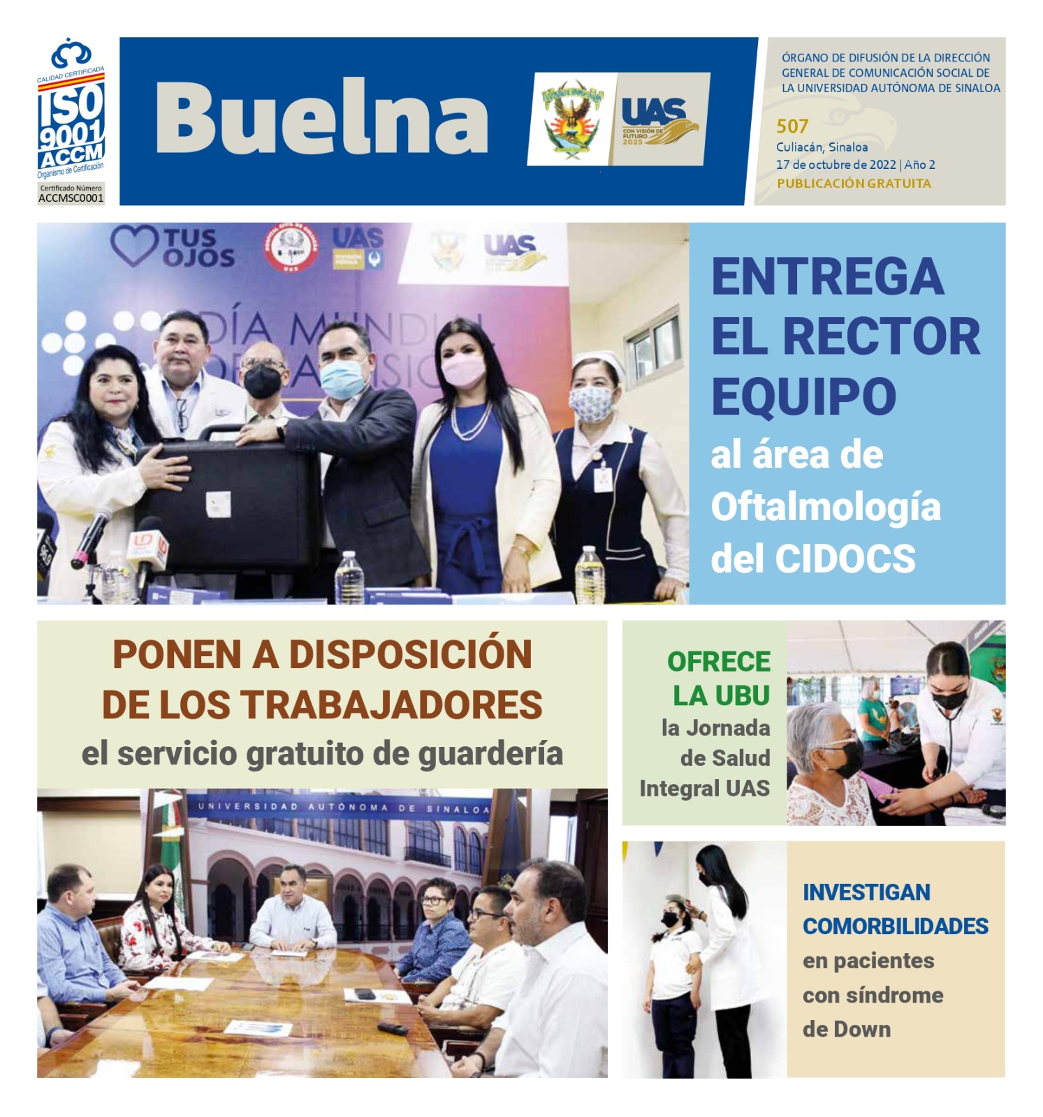 Con el Periódico Buelna se institucionalizó la difusión objetiva y responsable del quehacer sustantivo que acontece en la UAS: Jesús Madueña