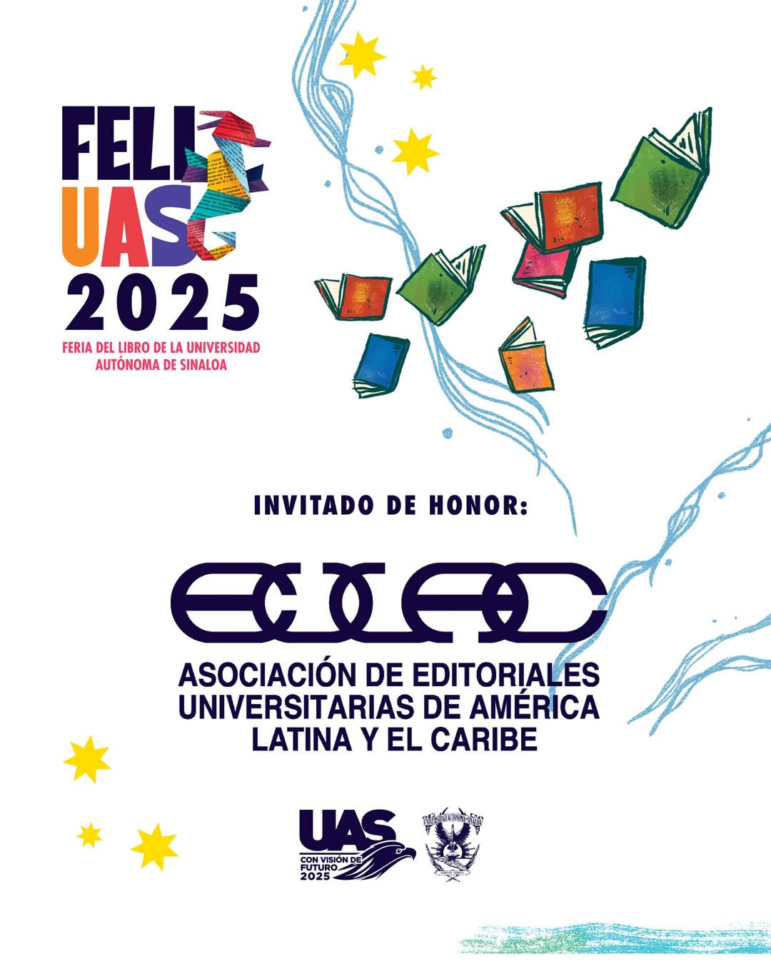 - Alistan los últimos detalles de la Feria del Libro de la UAS 2025; tendrá lugar del 24 al 30 de marzo en el Polideportivo del puerto de Mazatlán