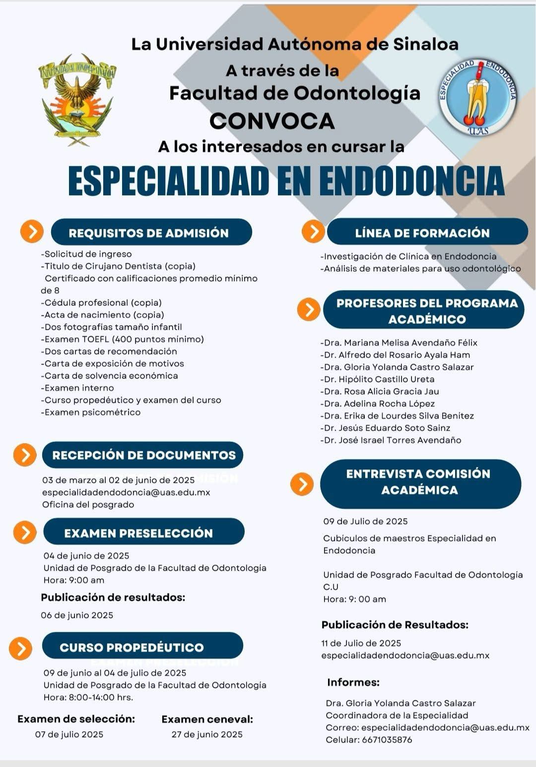 La Facultad de Odontología de la UAS mantiene abiertas las inscripciones para cursar la décima edición de su Especialidad en Endodoncia