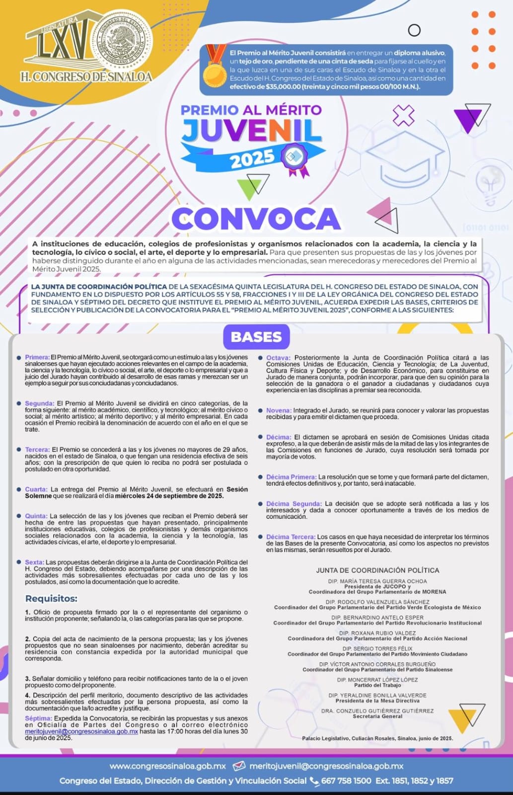 El Congreso del Estado de Sinaloa convoca a jóvenes a participar en el “Premio al Mérito Juvenil 2025”, que se otorga a quienes hayan ejecutado acciones relevantes en la academia, la ciencia y la tecnología, lo cívico o social, el arte, el deporte o lo empresarial y que a juicio del Jurado hayan contribuido al desarrollo de esas ramas y merezcan ser un ejemplo a seguir.