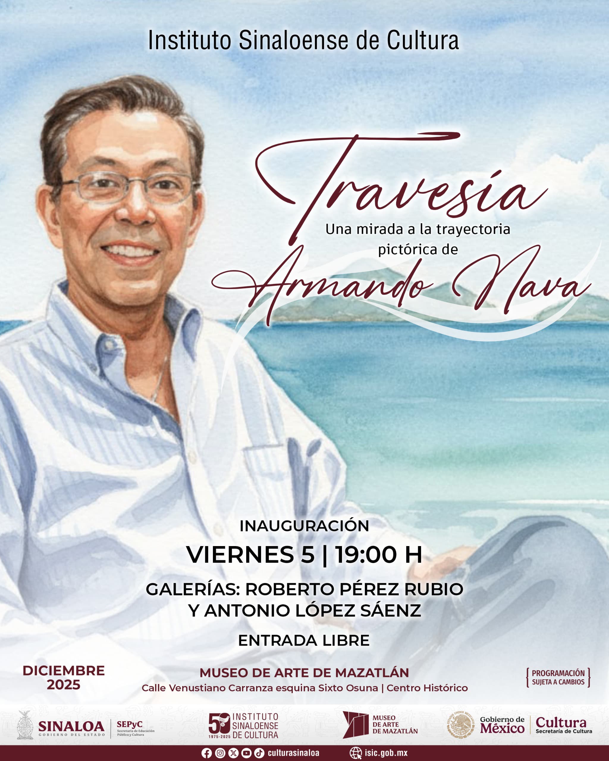 El Museo de Arte de Mazatlán sede de la Delegación Sur del Instituto Sinaloense de Cultura, presenta la exposición “Travesía: Una mirada a la trayectoria pictórica de Armando Nava”, una muestra que marca un hito en la memoria artística de Mazatlán y de Sinaloa al reunir, por primera vez tras su partida, más de cincuenta obras del reconocido maestro Armando Nava, uno de los pintores más destacados del noroeste mexicano.